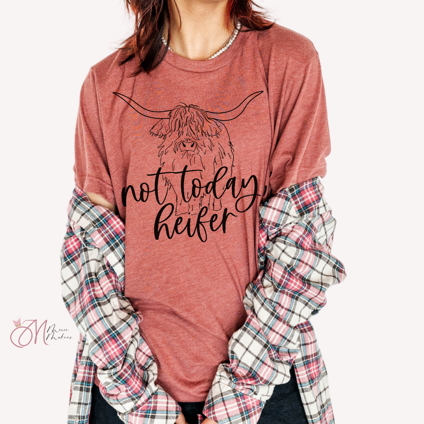 Not Today Heifer Tee