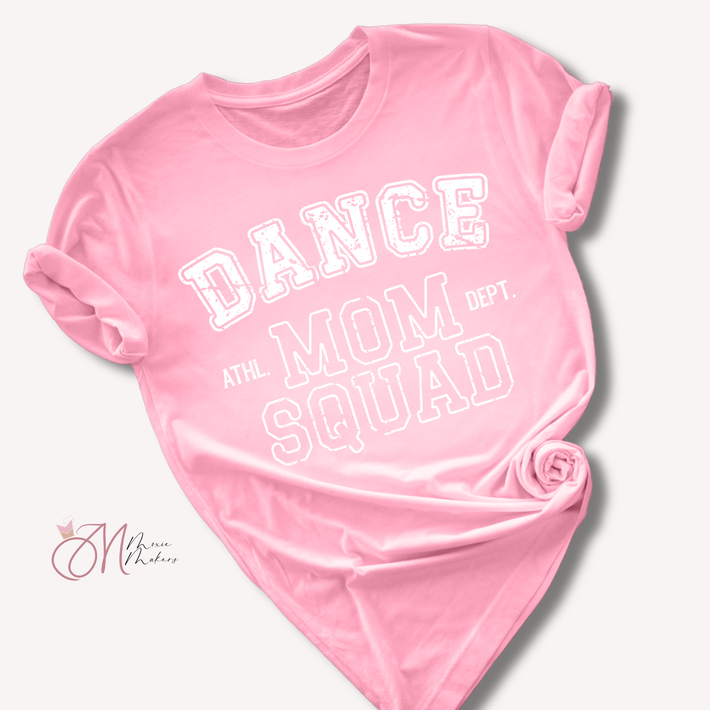 Dance Mom Squad Tee