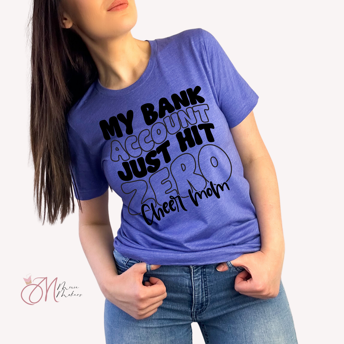 Bank Account Zero Cheer Mom Tee