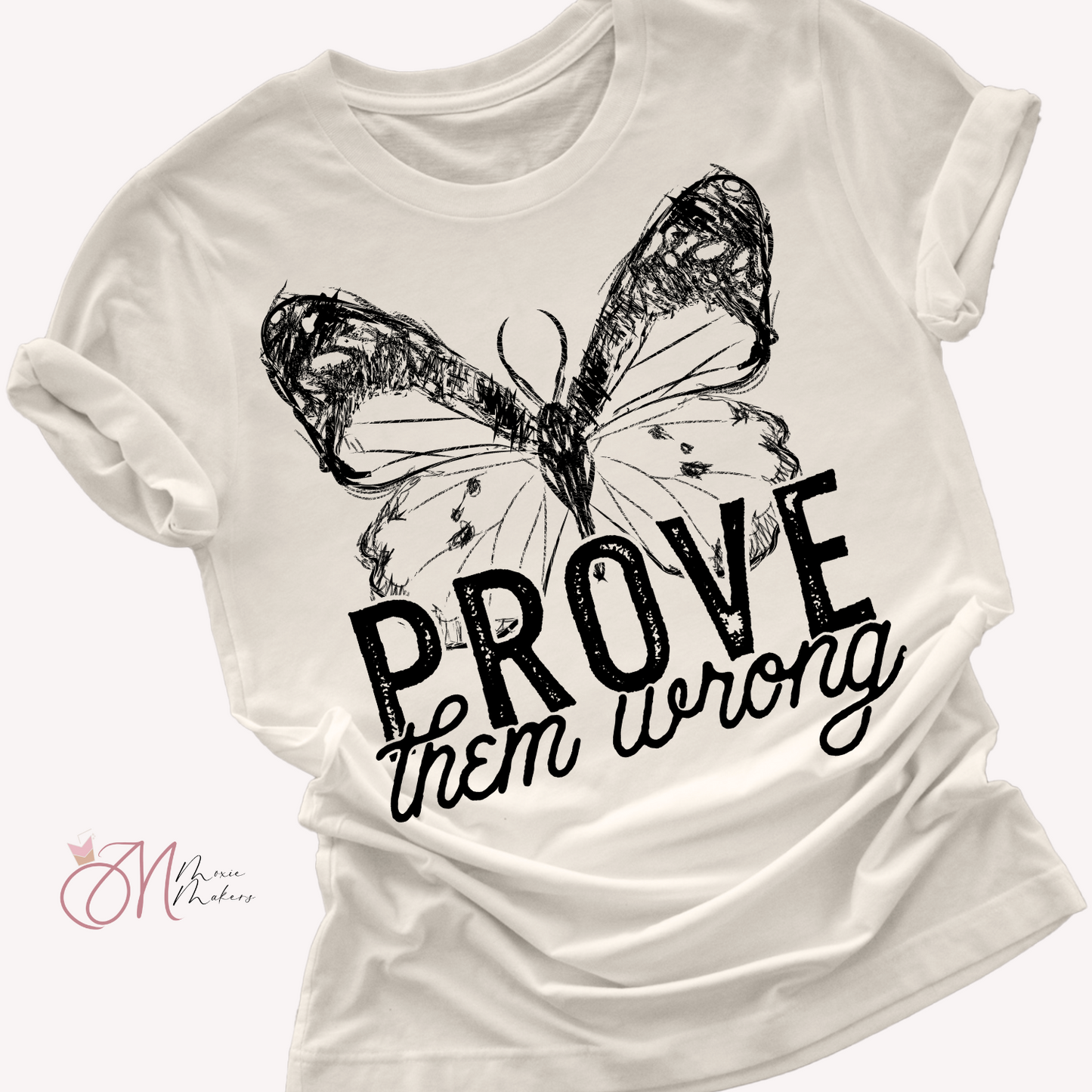 Prove Them Wrong Tee