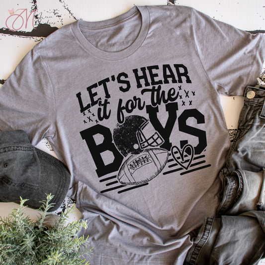 Let's Hear It For The Boys Tee