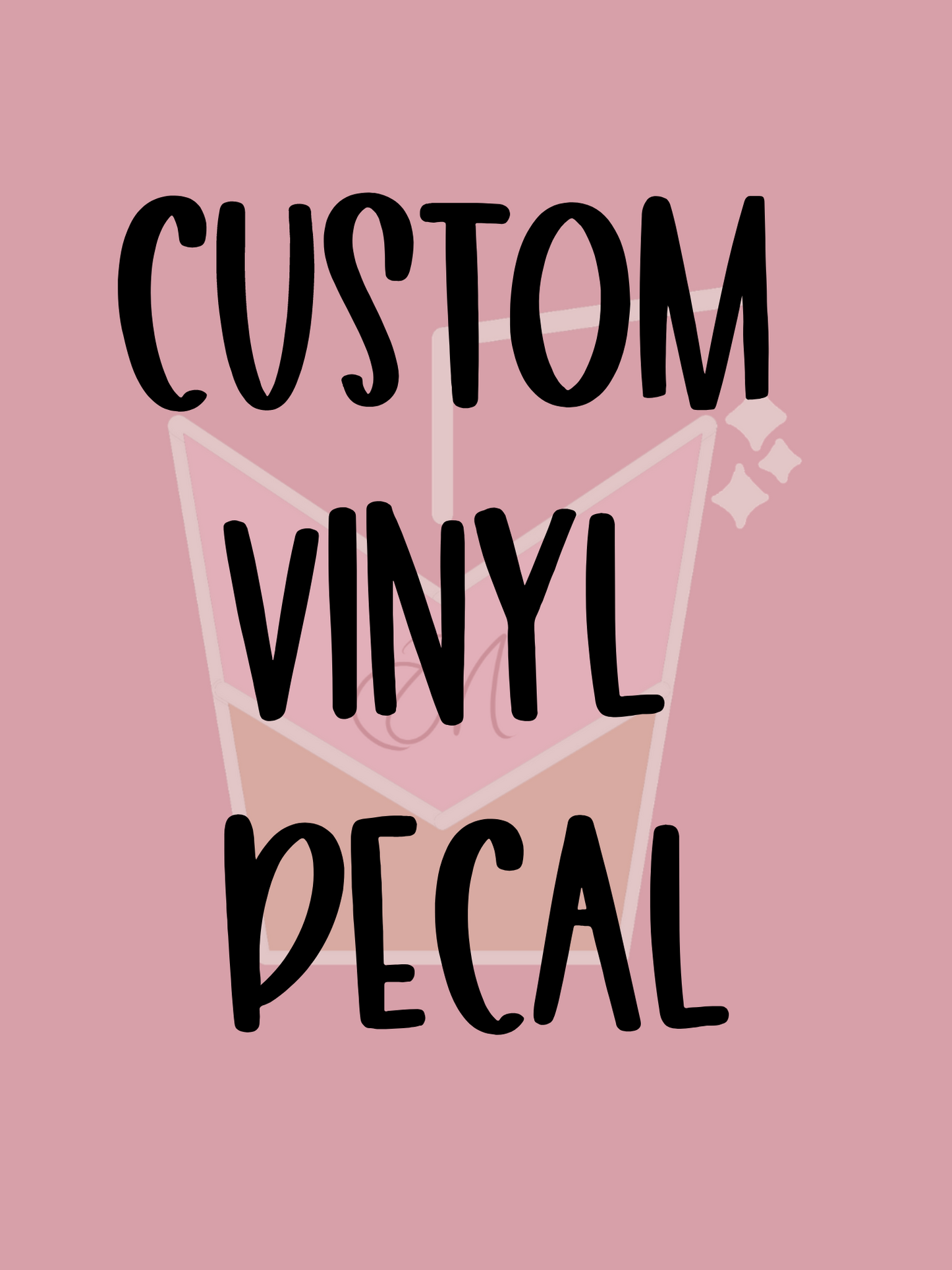 Custom Vinyl Decal