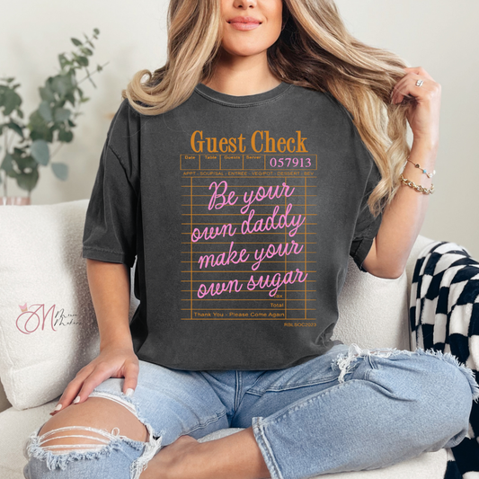 Be Your Own Daddy Tee