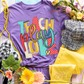 Teach Play Love Tee