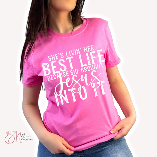 She Brought Jesus Into It Tee