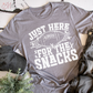 Here For The Snacks Tee