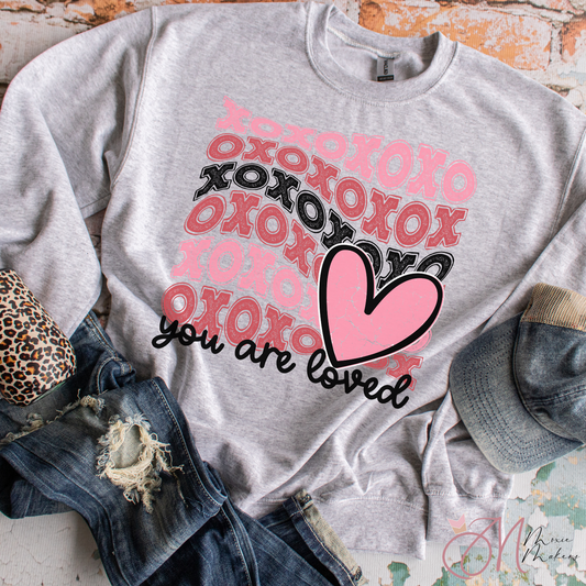 You Are Loved XOXO Sweatshirt